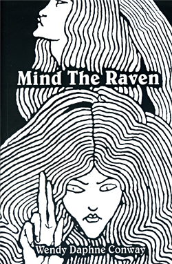Mind the Raven by Wendy Daphne Conway, available from YouByYou Books