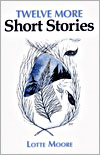 Twelve more shot stories by Lotte Moore, another publication from YouByYou